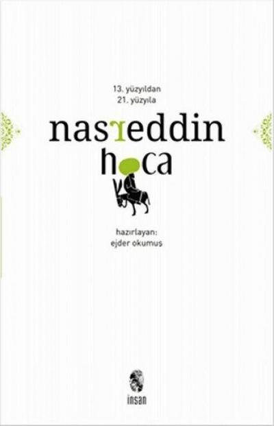 13. Yüzyildan 21. Yüzyila Nasreddin Hoca