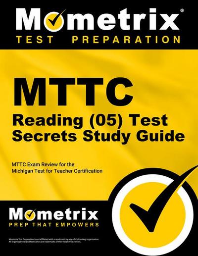 MTTC Reading (05) Test Secrets Study Guide