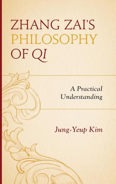 Zhang Zai’s Philosophy of Qi