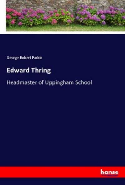 Edward Thring