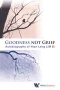 GOODNESS NOT GRIEF