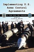 Implementing U.S. Arms Control Agreements