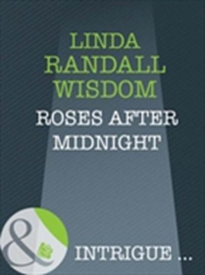 Roses After Midnight (Mills & Boon Intrigue)