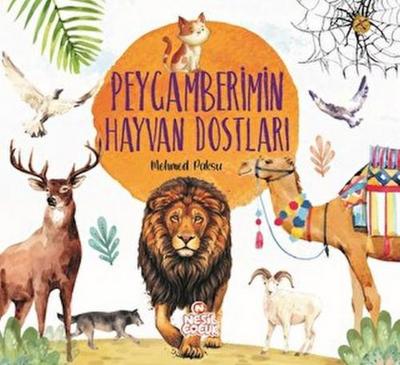 Peygamberimin Hayvan Dostlari