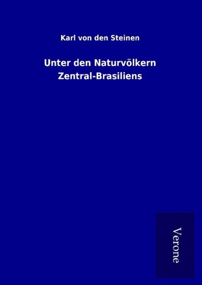 Unter den Naturvölkern Zentral-Brasiliens