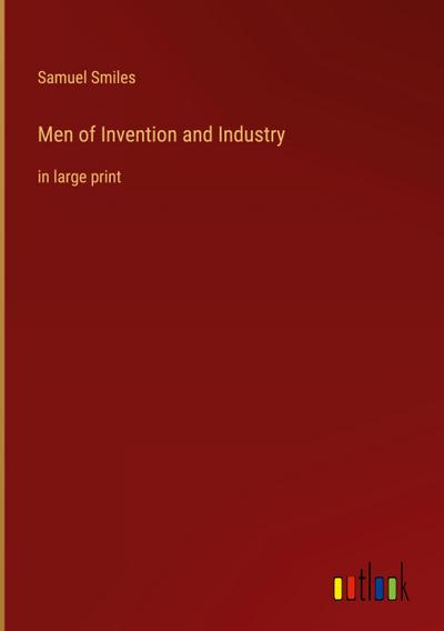 Men of Invention and Industry
