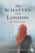 Die Schatten von London - In Aeternum