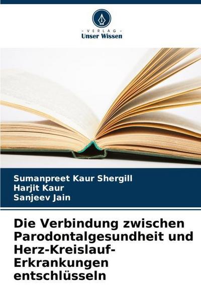 Die Verbindung zwischen Parodontalgesundheit und Herz-Kreislauf-Erkrankungen entschlüsseln