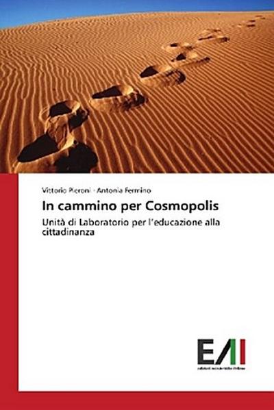 In cammino per Cosmopolis