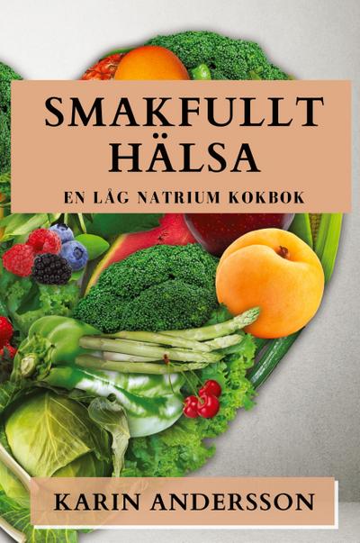 Smakfullt Hälsa