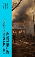 The Impending Crisis of the South