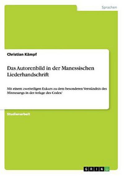 Das Autorenbild in der Manessischen Liederhandschrift