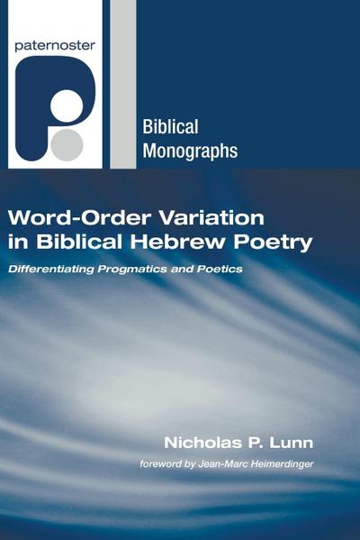 Word-Order Variation in Biblical Hebrew Poetry