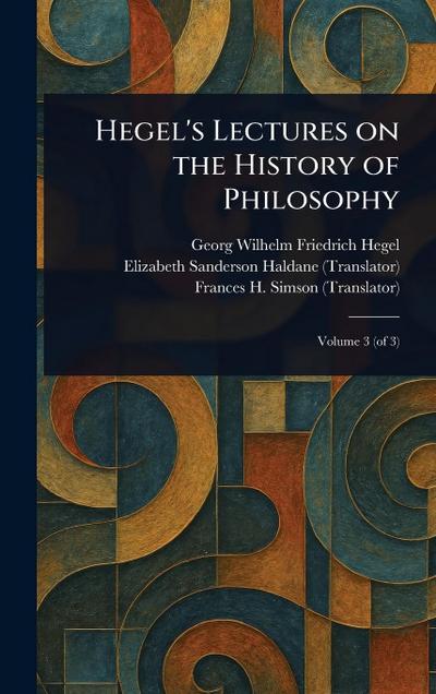 Hegel’s Lectures on the History of Philosophy