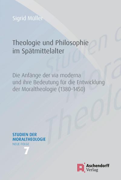 Theologie und Philosophie im Spätmittelalter