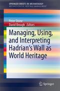 Managing, Using, and Interpreting Hadrian’s 