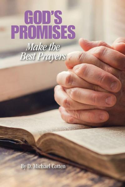 GOD’s promises make Great Prayers