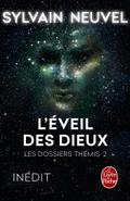 L’Eveil des Dieux (Les Dossiers Thémis, Tome 2)