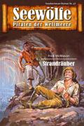 Seewölfe - Piraten der Weltmeere 47