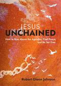 Jesus Unchained