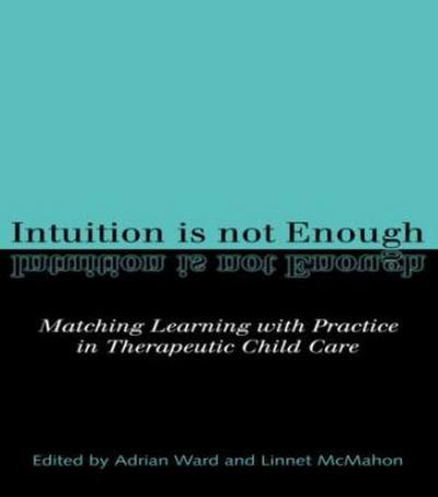 Intuition is not Enough