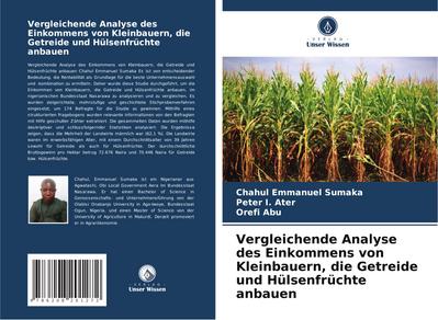 Vergleichende Analyse des Einkommens von Kleinbauern, die Getreide und Hülsenfrüchte anbauen