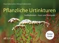 Pflanzliche Urtinkturen Pocket Guide