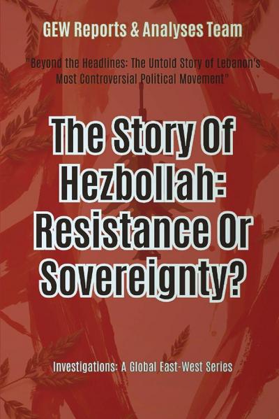 The Story Of Hezbollah