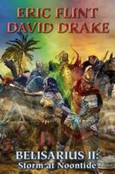 Belisarius II: Storm at Noontide