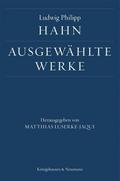 Ludwig Philipp Hahn. Ausgewählte Werke