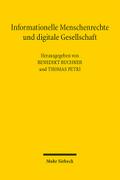 Informationelle Menschenrechte und digitale Gesellschaft