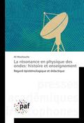La résonance en physique des ondes: histoire et en