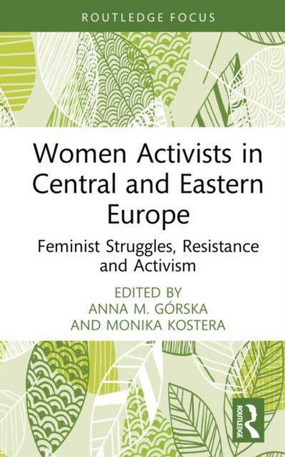 Women Activists in Central and Eastern Europe