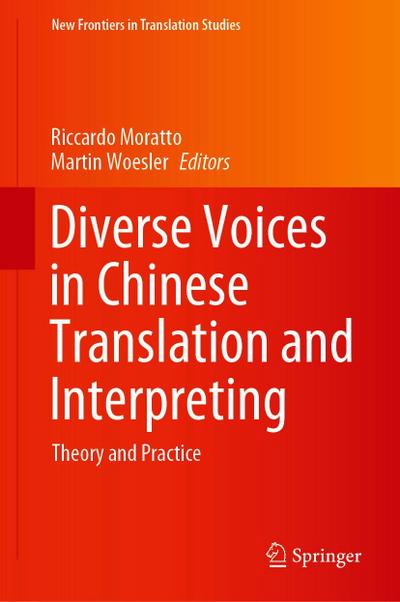 Diverse Voices in Chinese Translation and Interpreting