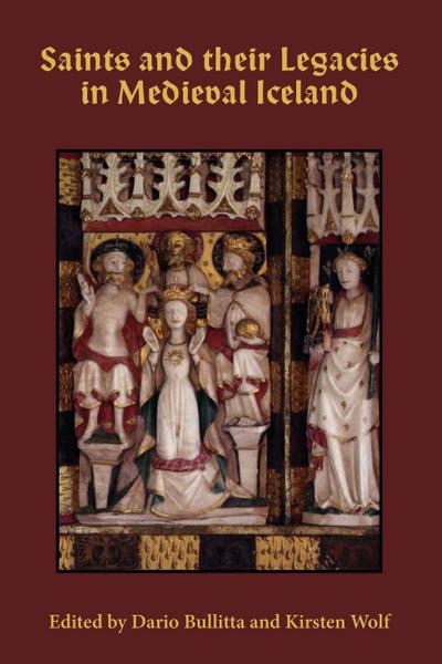 Saints and their Legacies in Medieval Iceland