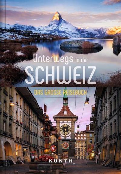KUNTH Unterwegs in der Schweiz