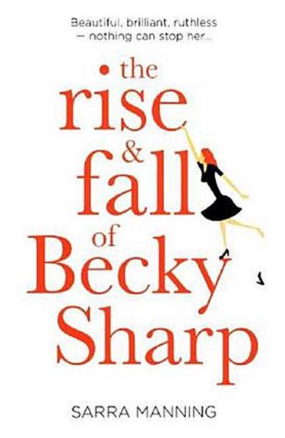 The Rise and Fall of Becky Sharp