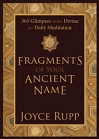 Fragments of Your Ancient Name