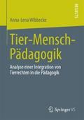 Tier-Mensch-Pädagogik von Anna-Lena Wibbecke | Ebook