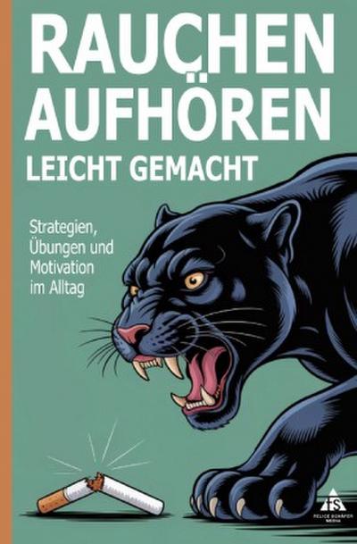 Rauchen aufhören leicht gemacht