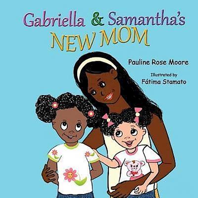 Gabriella & Samantha’s New Mom