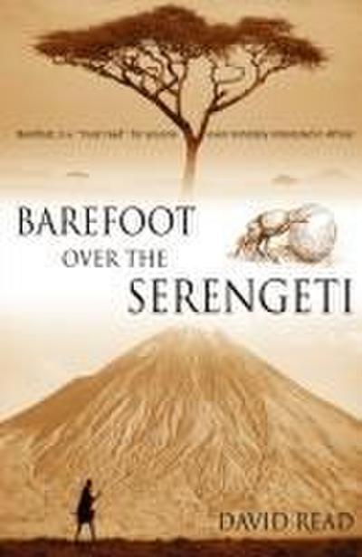 Barefoot over the Serengeti