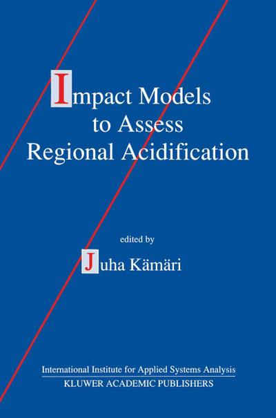Impact Models to Assess Regional Acidification