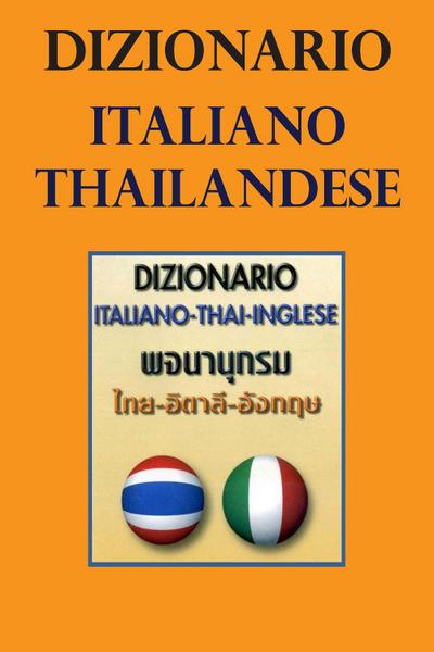 Tommei, M: Dizionario italiano-thai-inglese