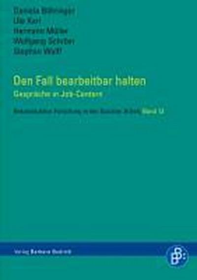 Den Fall bearbeitbar halten