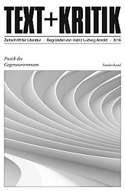 TEXT + KRITIK Sonderband 10 - Poetik des Gegenwartsromans