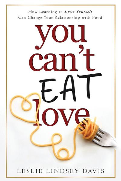 You Can’t Eat Love