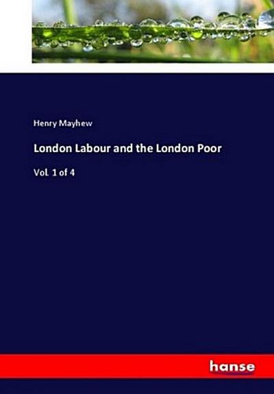 London Labour and the London Poor