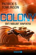 The Colony - ein neuer Anfang von Patrick S. Tomlinson | Ebook