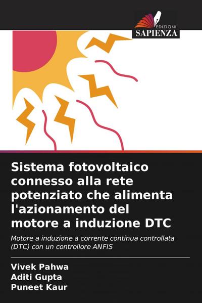 Sistema fotovoltaico connesso alla rete potenziato che alimenta l’azionamento del motore a induzione DTC